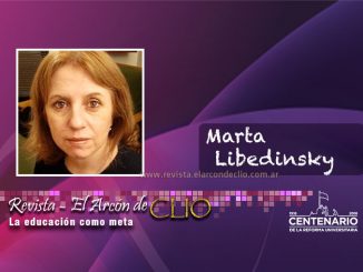 Marta Libedinsky, pienso en la formación y actualización de los docentes de todos los niveles del sistema escolar en Didáctica y Tecnología Educativa