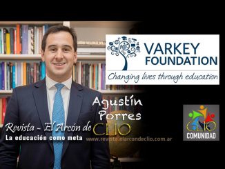 La educación como oportunidad por Agustín Porres Director de Fundación Varkey Argentina
