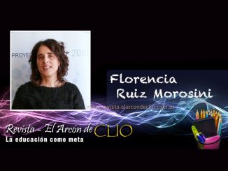 Florencia Ruiz Morosini "la educación debe ser finalmente entendida como una de las políticas pública prioritarias"