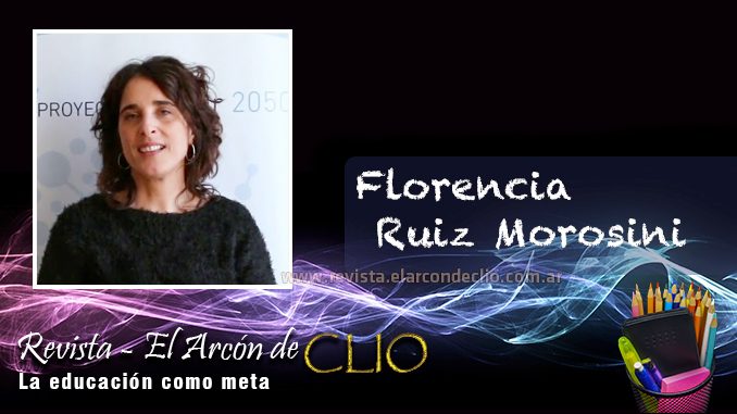 Florencia Ruiz Morosini "la educación debe ser finalmente entendida como una de las políticas pública prioritarias"