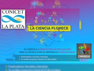 El CONICET La Plata lanza una convocatoria a propuestas de divulgación científica para becarios