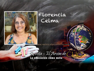 Florencia Celma "la escuela no es sólo una escuela, es también una casa"