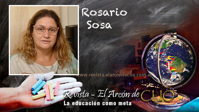 Rosario Sosa "la escuela tiene que ser un lugar acondicionado, donde nadie se deba preocupar por otra cosa que no sea el acto educativo"