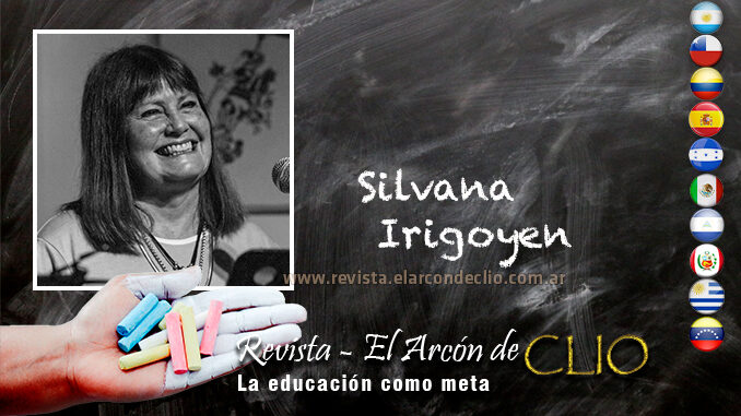 Silvana Irigoyen "Leemos para despertar conocimientos, pero también para poblar la imaginación". Salta