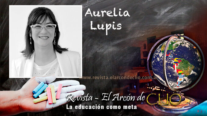 Aurelia Lupis "desde Hacer Educación nos proponemos repensar el sistema educativo"