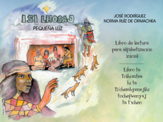 Libro en lengua wichi “Isi Lhosaj”. Salta